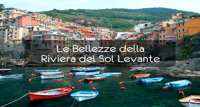 Le Bellezze della Riviera del Sol Levante