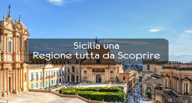 Sicilia – Una Regione tutta da Scoprire
